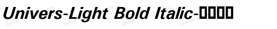 Univers-Light Bold Italic字体转换